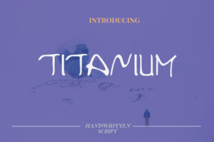 Titanium Font: Authentic Handwritten Style for Digital Brands
